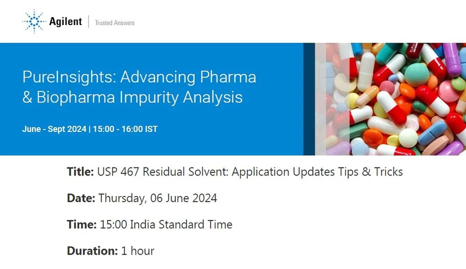 Agilent: USP 467 Residual Solvent: Application Updates Tips & Tricks