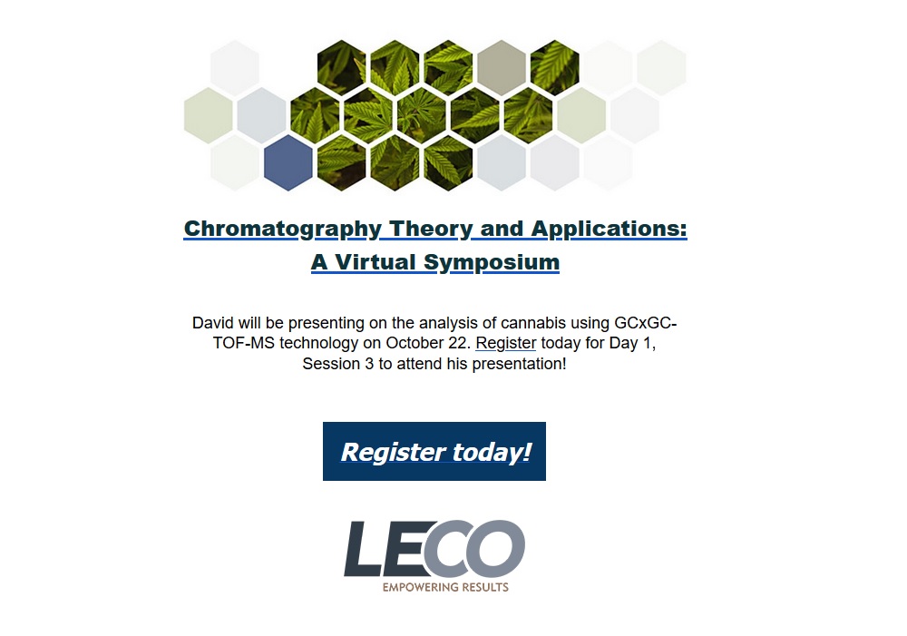LECO: Comprehensive Analysis of Cannabis Using Two-Dimensional Gas Chromatography with High Performance Time-of-Flight Mass
