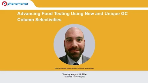 Advancing Food Testing Using New and Unique GC Column Selectivities