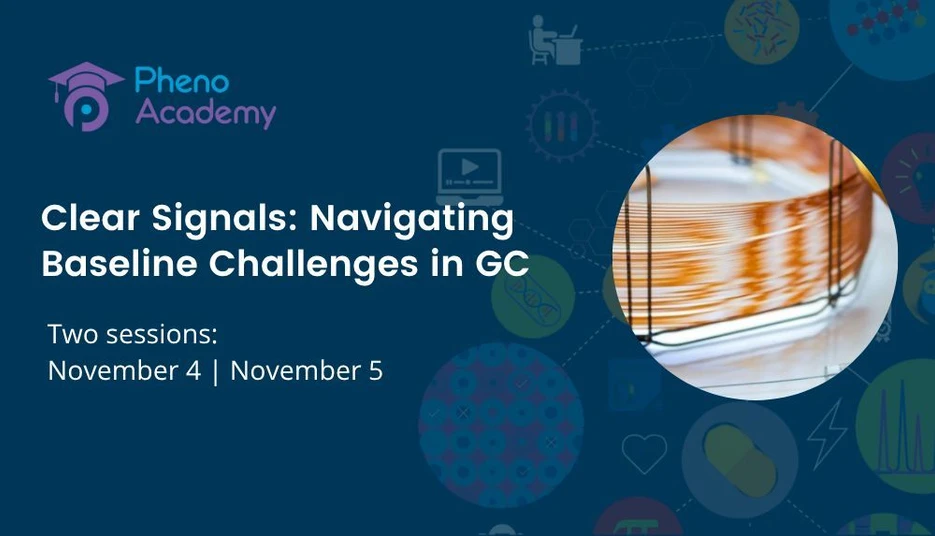Phenomenex: Clear Signals: Navigating Baseline Challenges in GC