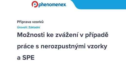 Možnosti ke zvážení v případě práce s nerozpustnými vzorky a SPE