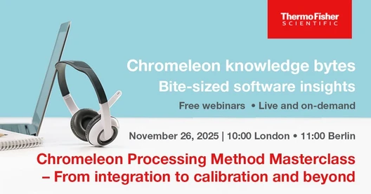 Chromeleon Processing Method Masterclass - From Integration to Calibration and Beyond