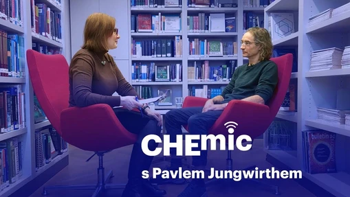 Podcast CHEmic #22 – Pavel Jungwirth vymýšlí způsob, jak pomoci ostatním vědcům k velkým objevům